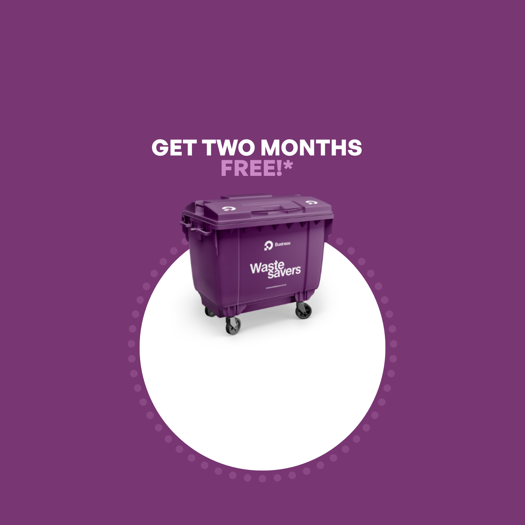 Wastesavers - Wastesavers purple waste bin inside a white circle with text above: 